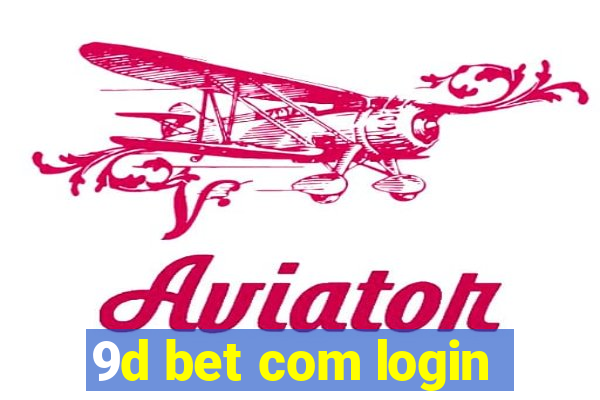 9d bet com login